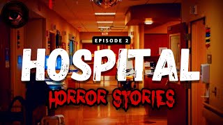 HOSPITAL HORROR STORIES | EPISODE 2 | TRUE STORIES | TAGALOG HORROR STORIES