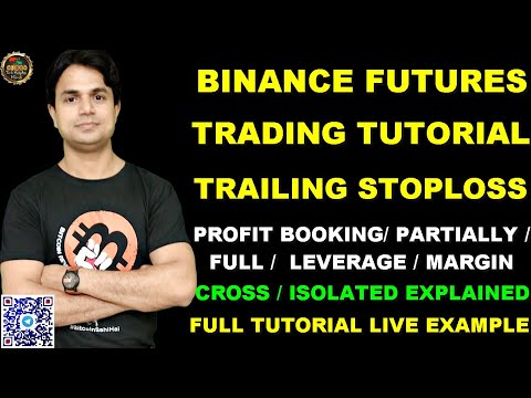 BINANCE FUTURE TRADING TUTORIAL | TRAILING STOPLOSS | Binance Future Trading Long - short all detail Video