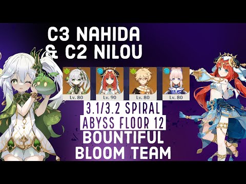 Nahida & Nilou Bloom Team - Spiral Abyss 3.1/3.2 Floor 12(First Half Chambers) | Genshin Impact