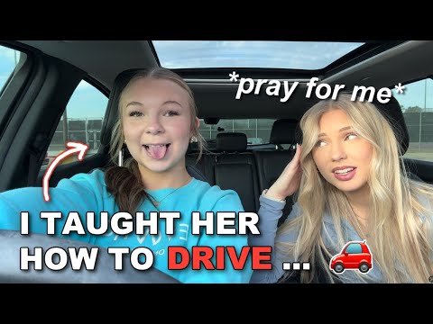 teaching my little sister how to drive for the first time...