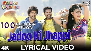 Jaadu Ki Jhappi Lyrics - Ramaiya Vastavaiya | Jacqueline Fernandez