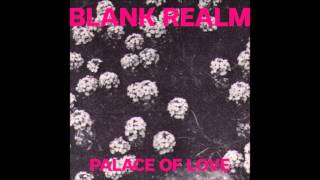 Blank Realm - Palace Of Love video