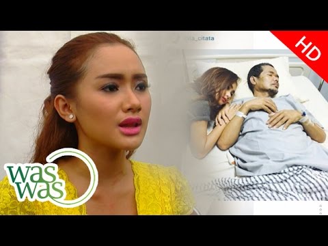 Ayah Cita Citata Sakit Kanker Hati - Waswas 16 Juni 2015