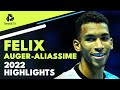 FELIX AUGER-ALIASSIME: 2022 ATP Highlight Reel