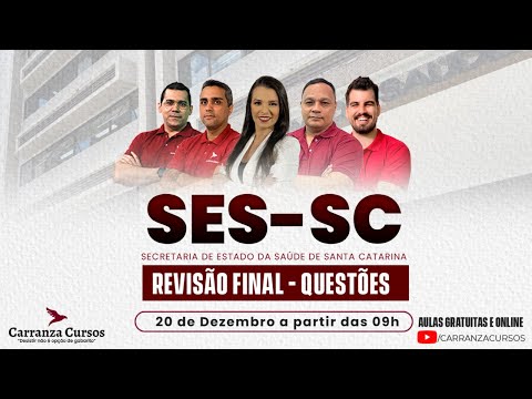 Concurso SES-SC | Revisão Final com Questões Comentadas para Prova
