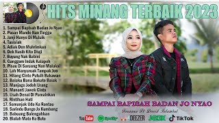 Download lagu Lagu Minang Terbaru 2023 Terpopuler Saat Ini ~ 20 Lagu Minang Terbaik 2022-2023 Hits Bikin Baper mp3 Download lagu Lagu Minang Terbaru 2023 Terpopuler Saat Ini ~ 20 Lagu Minang Terbaik 2022-2023 Hits Bikin Baper mp3