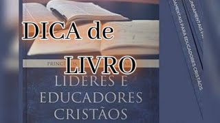 Princpios Fundamentais Para Lderes e Educadores Cristos @marcostedesco