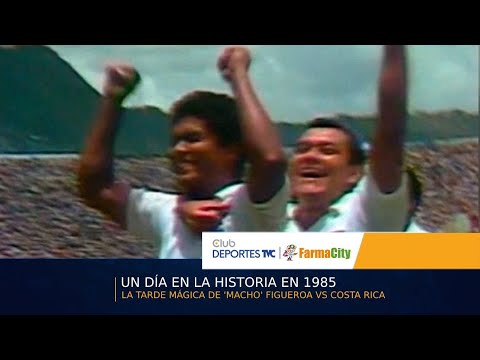 Un día en la historia: la tarde mágica de 'Macho' Figueroa en el 3-1 de Honduras ante Costa Rica