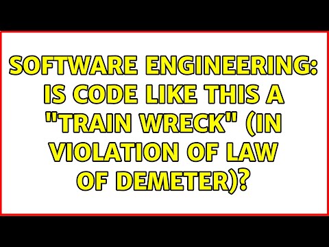 Software Engineering: Is code like this a "train wreck" (in violation of Law of Demeter)?