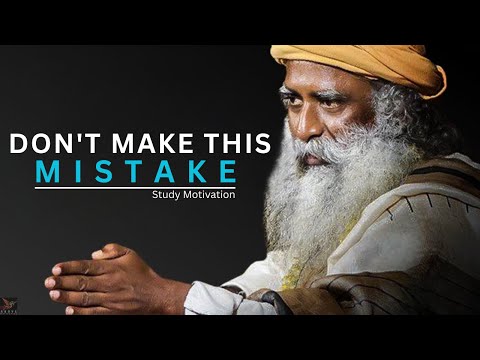 Sadhguru's Ultimate Advice For Students & Young People - HOW TO USE YOUR TIME #inspiration #study