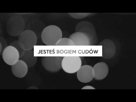 Michał Król - Jesteś Bogiem Cudów (Lyric Video)