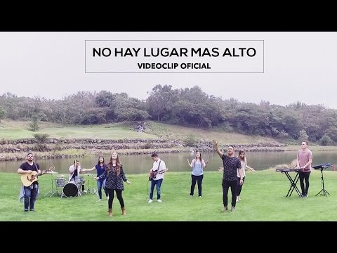 "No hay lugar más alto" feat Christine D'Clario Videoclip Oficial Miel San Marcos