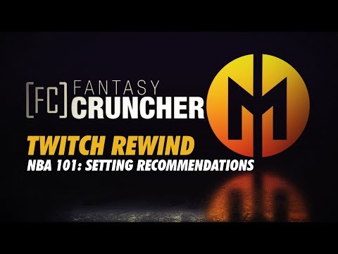 Twitch Rewind Nba 101 Settings Recommendations