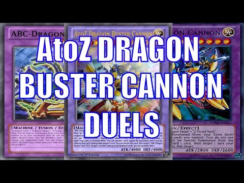 Yugioh - AtoZ-Dragon Buster Cannon Duels (With Decklist) (2016)