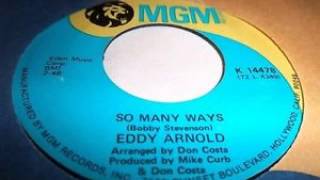 Eddy Arnold ~ So Many Ways