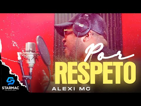 Alexi Mc - Por Respeto (Video Oficial)