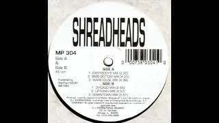 Shreadheads - Shreadheads (Warehouse Mix)