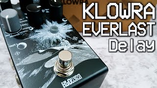 Video thumbnail for Klowra | EVERLAST Delay | VIDEO REVIEW [NO TALK / ONLY TONES] by Perry Frank