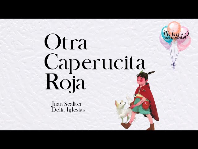 Vídeo relacionado con Caperucita Roja (Narración en Castellano)