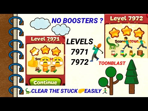 Toon Blast Level 7971 7972 |No Booster?👍Easy Tips🦕⭐⭐⭐