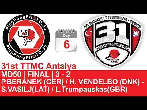 🔴 TTMC 31th ANTALYA Masters TT 2025 | MD50 | FINAL | BERANEK/VENDELBO - VASILJ/TRUMPAUSKAS