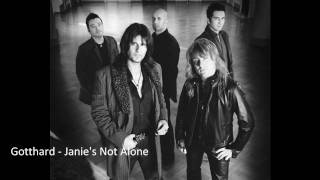 Gotthard - Janie&#39;s Not Alone