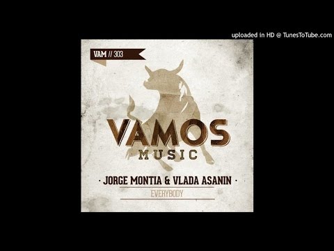 Jorge Montia & Vlada Asanin - Everybody [Tech House]