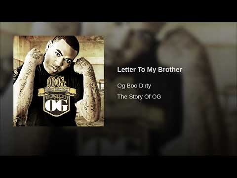 Letter To My Brother - OG Boo Dirty
