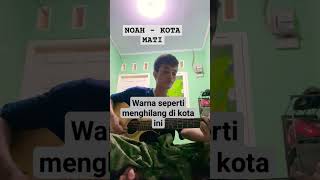 Download lagu Cover NOAH - KOTA MATI ( SHORT ) Fingerstyle with drumer mp3 Download lagu Cover NOAH - KOTA MATI ( SHORT ) Fingerstyle with drumer mp3