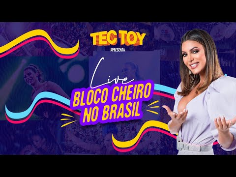 Live Bloco Cheiro no Brasil - #EmCasaComCheiro #Carnaval2021 #TecToy