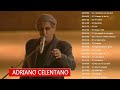 Adriano Celentano Greatest Hits Collection 2021 The Best Of Adriano Celentano Full Album