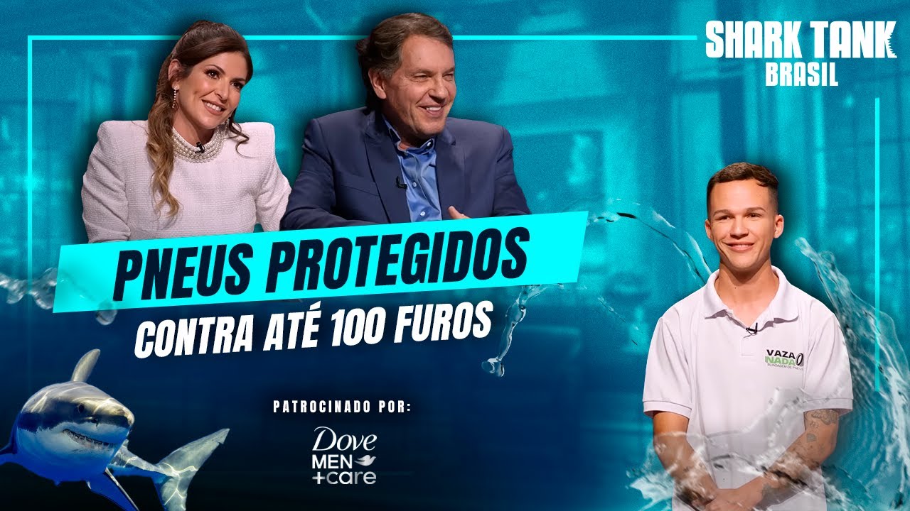 Proteção total para os pneus - #DoveMenCare | 8ª Temporada | Shark Tank Brasil