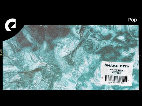 Snake City - I Can't Deny