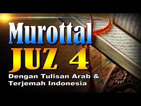 Murottal Merdu Juz 4 Syeikh Abdul Fattah Barakat dengan Terjemah Indonesia