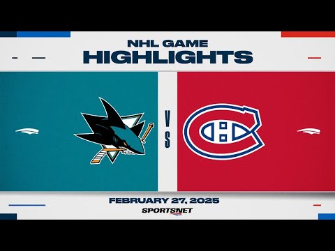 NHL Highlights | Sharks vs. Canadiens - February 27, 2025