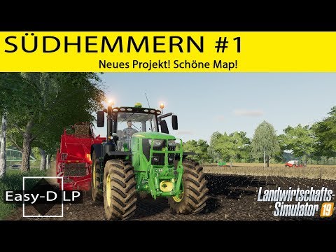 LS19 SÜDHEMMERN #1 Lets Play│ Neues Projekt! Schöne Map│ LANDWIRTSCHAFTS SIMULATOR 19