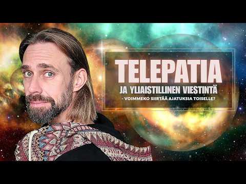 Telepatia ja yliaistillinen viestintä - Voimmeko siirtää ajatuksia toiselle? ✨️