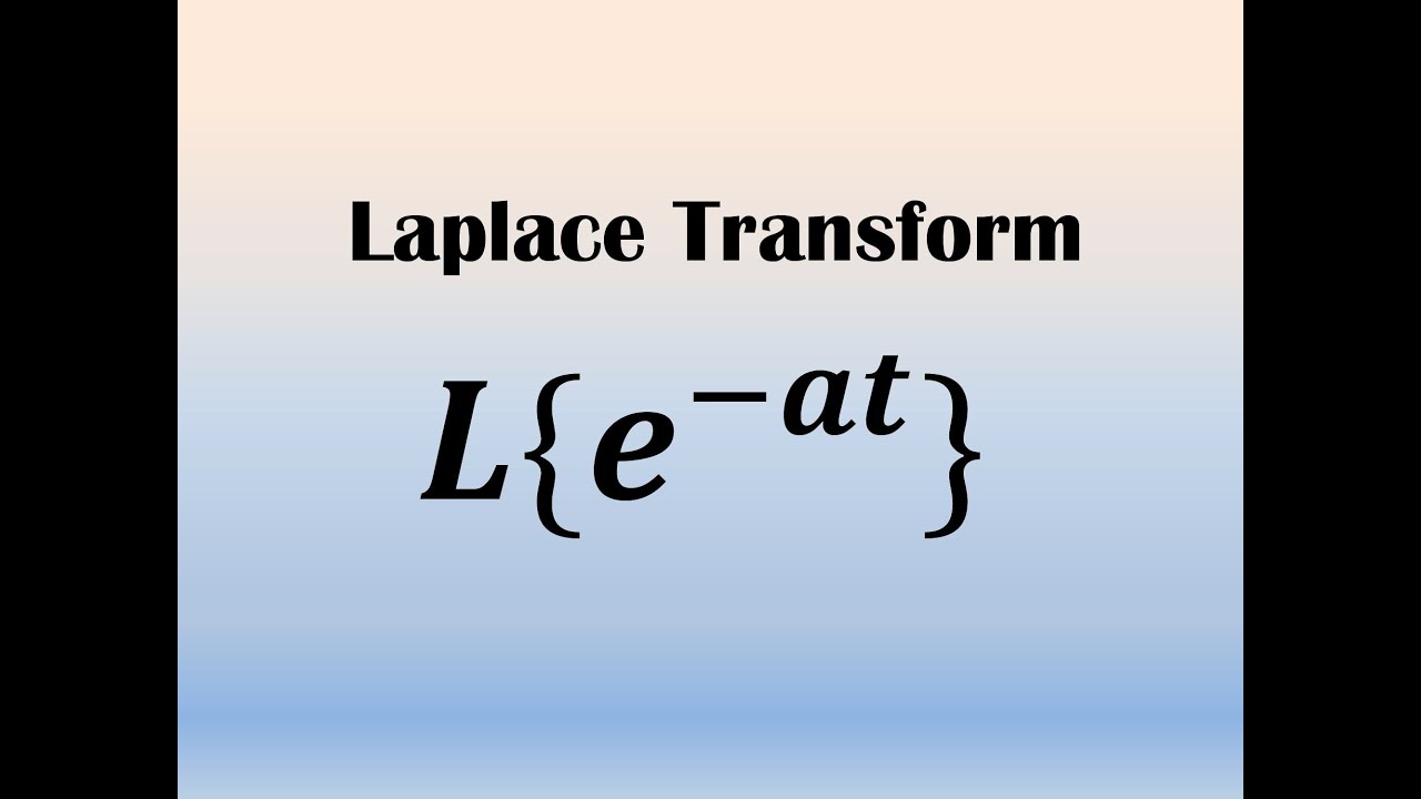 Laplace Transform e^-at