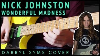 Nick Johnston - Wonderful Madness | Darryl Syms Cover