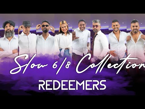 Slow 6/8 Collection - Redeemers