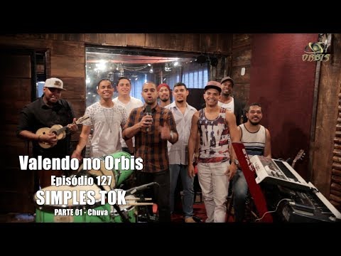 Valendo no Orbis - Episódio 127 - Simples Tok - Chuva