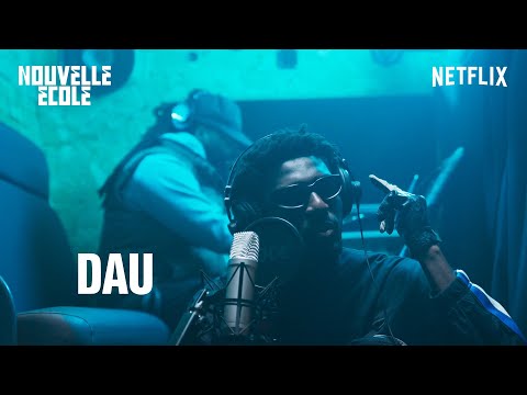 Dau - 107 (Clip Officiel) | Nouvelle École saison 2