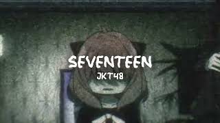 Download lagu Seventeen - JKT48 [Underwater-Reverb] mp3