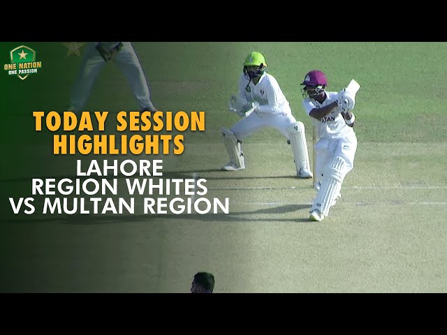 Today Session Highlights | Lahore Region Whites vs Multan Region | Day 3 | Match 9 | #QeAT | M1U1A