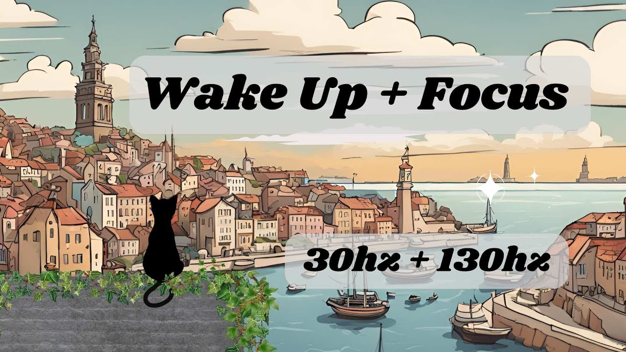 LoFi to Wake Up & Focus | Vagus Nerve Awakening Tones 30hz + 130hz (no mid-vid ads)