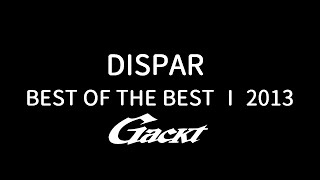 DISPAR【GACKT】