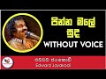 Pinna Male Karaoke - Edward Jayakodi | Sinhala Karaoke | Sinhala Karaoke without voice