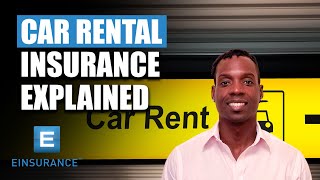 Car Rental Insurance Explained