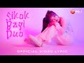 Chika Shenaz Sikok Bagi Duo Official Lyric Video