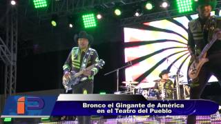 Bronco el Gigante de América en el Teatro del Pueblo FENAPO 2015